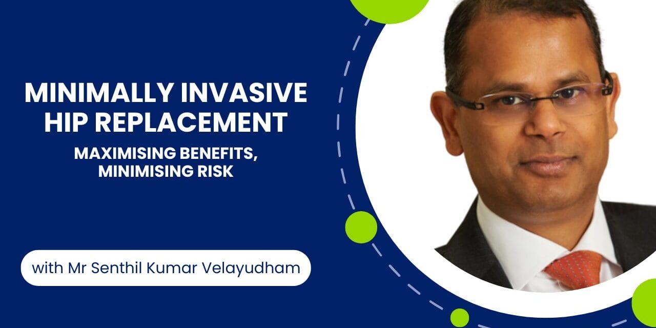 Minimally Invasive Hip Replacement