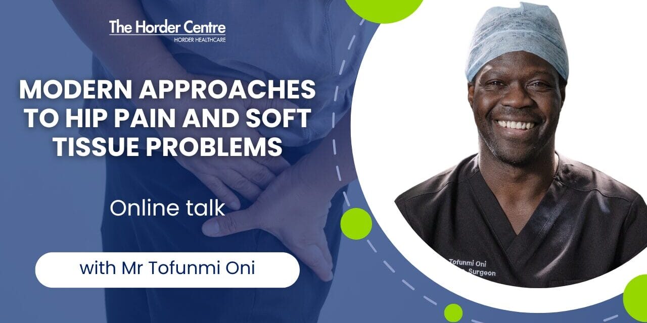 Modern Approaches to Hip Pain and Soft Tissue Problems